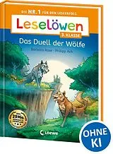 Fester Einband Leselöwen 3. Klasse - Das Duell der Wölfe von Barbara Rose