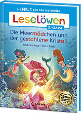 Fester Einband Leselöwen 2. Klasse - Die Meermädchen und der gestohlene Kristall von Barbara Rose