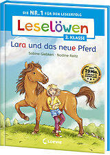 Fester Einband Leselöwen 2. Klasse - Lara und das neue Pferd von Sabine Giebken