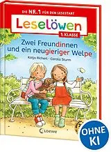 Fester Einband Leselöwen 1. Klasse - Zwei Freundinnen und ein neugieriger Welpe von Katja Richert