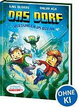 Fester Einband Das Dorf (Band 5) - Versunken im Ozean von Karl Olsberg