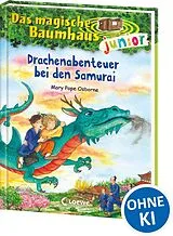 Fester Einband Das magische Baumhaus junior (Band 34) - Drachenabenteuer bei den Samurai von Mary Pope Osborne