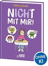 Fester Einband nICHt mit mir! (nICHt genug-Reihe - Band 4) von Maria Scrivan
