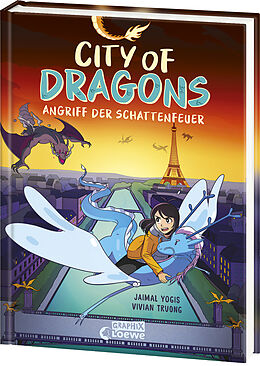 Fester Einband City Of Dragons (Band 2) - Angriff der Schattenfeuer von Jaimal Yogis