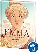Fester Einband Emma - Die Graphic Novel nach Jane Austen von Jane Austen, Claudia Kühn
