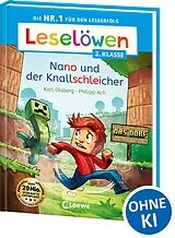 Fester Einband Leselöwen 2. Klasse - Nano und der Knallschleicher von Karl Olsberg