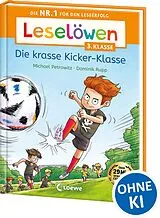 Fester Einband Leselöwen 3. Klasse - Die krasse Kicker-Klasse von Michael Petrowitz