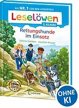Fester Einband Leselöwen 2. Klasse - Rettungshunde im Einsatz von Sabine Giebken