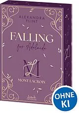 Kartonierter Einband Mont Lacroix (Band 2) - Falling for Adelaide von Alexandra Flint