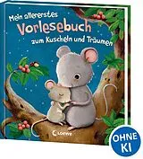Fester Einband Mein allererstes Vorlesebuch zum Kuscheln und Träumen von 