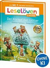 Fester Einband Leselöwen 3. Klasse - Der Kampf der Götter von Christian Tielmann
