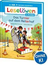Fester Einband Leselöwen 2. Klasse - Das Turnier auf dem Reiterhof von Heike Wiechmann