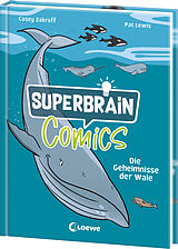 Fester Einband Superbrain-Comics - Die Geheimnisse der Wale von Casey Zakroff