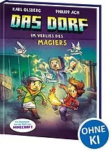 Fester Einband Das Dorf (Band 7) - Im Verlies des Magiers von Karl Olsberg