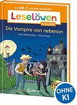 Fester Einband Leselöwen 3. Klasse - Die Vampire von nebenan von Anni Möwenthal