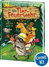 Fester Einband Die Tier-Feuerwehr (Band 1) - Ein Waschbär greift ein von Vanessa Walder