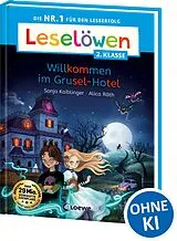 Fester Einband Leselöwen 2. Klasse - Willkommen im Grusel-Hotel von Sonja Kaiblinger