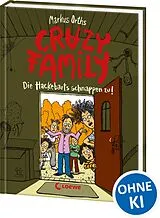Fester Einband Crazy Family (Band 2) - Die Hackebarts schnappen zu! von Markus Orths