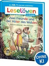 Fester Einband Leselöwen 2. Klasse - Zwei Freunde und der Hüter des Waldes von Marlene Jablonski