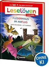 Fester Einband Leselöwen 1. Klasse - Fledermaus im Anflug (Großbuchstabenausgabe) von Heike Wiechmann