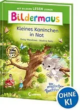 Fester Einband Bildermaus - Kleines Kaninchen in Not von Daisy Meadows