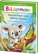  Bildermaus - Geschichten vom kleinen Koala von Christiane Wittenburg
