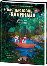  Das magische Baumhaus (Comic-Buchreihe, Band 6) - Gefahr am Amazonas von Mary Pope Osborne, Jenny Laird