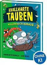 Fester Einband Knallharte Tauben wollen hoch hinaus (Band 8) von Andrew McDonald