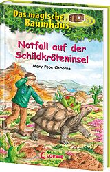 Fester Einband Das magische Baumhaus (Band 62) - Notfall auf der Schildkröteninsel von Mary Pope Osborne