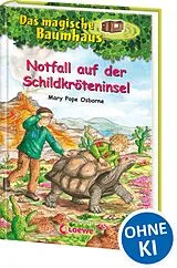 Fester Einband Das magische Baumhaus (Band 62) - Notfall auf der Schildkröteninsel von Mary Pope Osborne