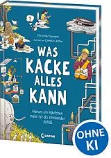 Fester Einband Was Kacke alles kann von Christine Paxmann