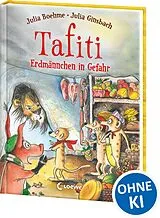 Fester Einband Tafiti (Band 23) - Erdmännchen in Gefahr von Julia Boehme