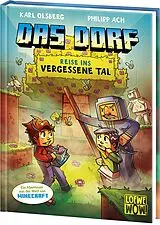 Fester Einband Das Dorf (Band 8) - Reise ins vergessene Tal von Karl Olsberg