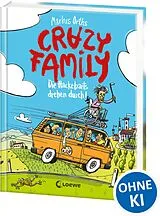 Fester Einband Crazy Family (Band 4) - Die Hackebarts drehen durch von Markus Orths