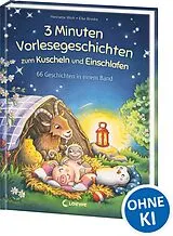 Fester Einband 3-Minuten-Vorlesegeschichten zum Kuscheln und Einschlafen von Henriette Wich