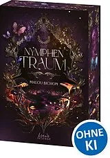 Kartonierter Einband Nymphentraum (Nektar und Ambrosia, Band 2) von Malou Bichon