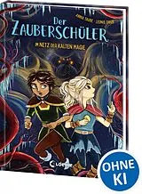 Fester Einband Der Zauberschüler (Band 8) - Im Netz der kalten Magie von Anna Taube