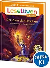 Fester Einband Leselöwen 3. Klasse - Der Zorn der Drachen von Michael Peinkofer