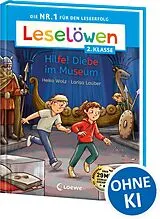 Fester Einband Leselöwen 2. Klasse - Hilfe! Diebe im Museum von Heiko Wolz