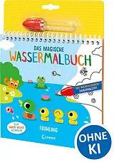 Kartonierter Einband Das magische Wassermalbuch - Frühling von