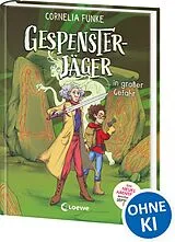 Fester Einband Gespensterjäger in großer Gefahr (Band 4) - Mit 8 neu illustrierten Farbseiten von Cornelia Funke