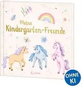 Fester Einband Meine Kindergarten-Freunde (neu) - Einhörner von 