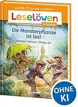 Fester Einband Leselöwen 3. Klasse - Die Monsterpflanze ist los! von Christian Tielmann