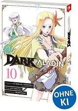 Kartonierter Einband Dark Paladin 10 von Fumikaru Nishijima