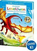 Fester Einband Die schönsten Leselöwen-Geschichten zum ersten Selberlesen - Drachen von