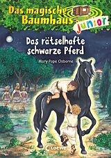 Fester Einband Das magische Baumhaus junior (Band 42) - Das rätselhafte schwarze Pferd von Mary Pope Osborne