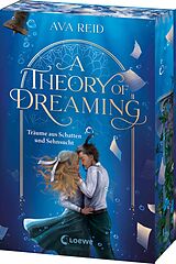 Kartonierter Einband A Theory of Dreaming (A Study in Drowning, Band 2) von Ava Reid