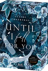 Kartonierter Einband Until I Fall For You (Fairview Hockey, Band 2) von Claire Contreras