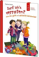 Fester Einband Darf ich's verraten? Alles über gute und schlechte Geheimnisse von Dagmar Geisler