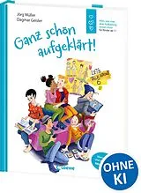 Fester Einband Ganz schön aufgeklärt! von Dagmar Geisler, Jörg Müller